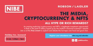 The Media, Cryptocurrency & NFTs: All hype or rich rewards? @ Holiday Inn